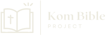 The Kom Bible Project